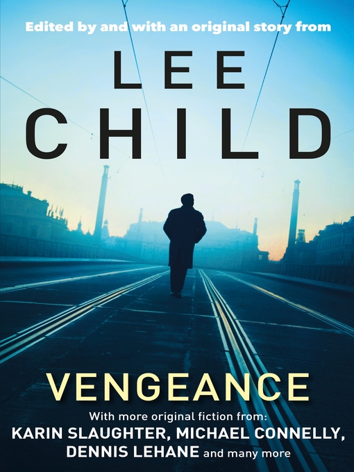 Title details for Vengeance by Lee Child - Wait list